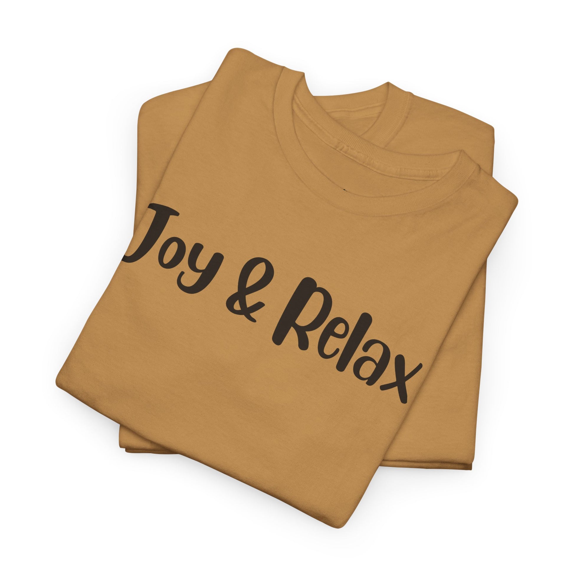 The Joy & Relax Movement, Heavy Cotton, Everyday Wear